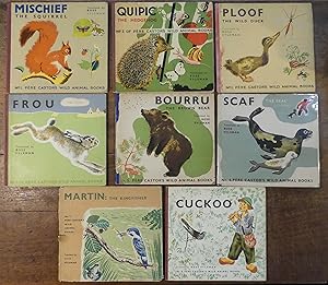 Pere Castor's Wild Animal Books EIGHT VOLUMES Mischief The Sqiuirell; Quipic The Hedgehog; Ploof ...