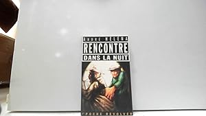 Seller image for Rencontre dans la nuit for sale by JLG_livres anciens et modernes