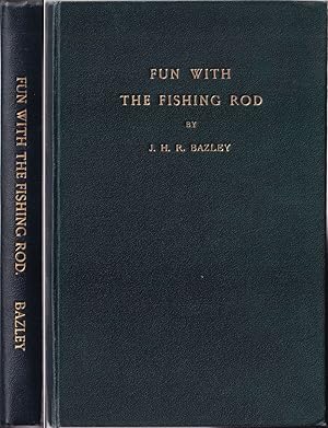 Bild des Verkufers fr FUN WITH THE FISHING ROD. By J.R. Bazley. Cloth-bound issue. zum Verkauf von Coch-y-Bonddu Books Ltd