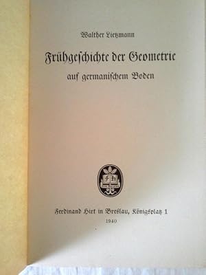 Seller image for Frhgeschichte der Geometrie auf germanischem Boden. Walther Lietzmann for sale by Herr Klaus Dieter Boettcher