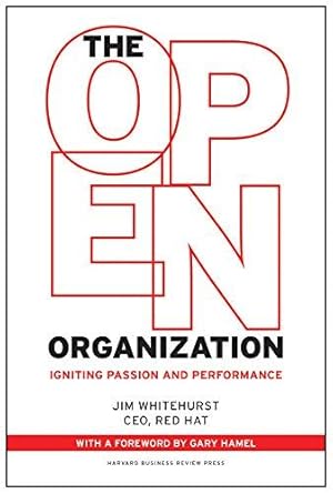 Imagen del vendedor de Open Organization: Igniting Passion and Performance a la venta por WeBuyBooks