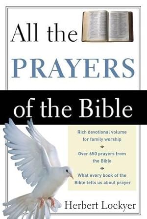 Seller image for All the Prayers of the Bible (All: Lockyer) for sale by WeBuyBooks
