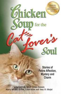 Imagen del vendedor de Chicken Soup for the Cat Lover's Soul: Stories of Feline Affection, Mystery and Charm (Paperback or Softback) a la venta por BargainBookStores