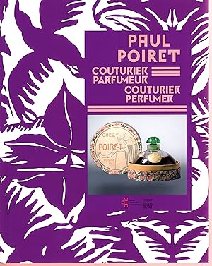Paul Poiret Couturier parfumeur, Couturier Perfumer