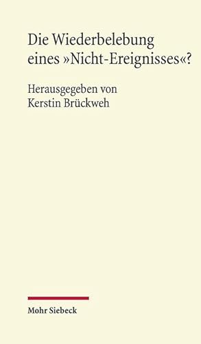 Seller image for Die Wiederbelebung eines "Nicht-Ereignisses"? for sale by Rheinberg-Buch Andreas Meier eK