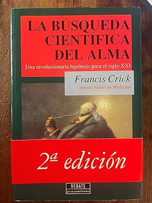 Imagen del vendedor de LA BUSQUEDA CIENTIFICA DEL ALMA. Una revolucionaria hiptesis para el siglo XXI a la venta por Librera Races