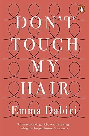 Seller image for Don't Touch My Hair: Emma Dabiri for sale by WeBuyBooks 2
