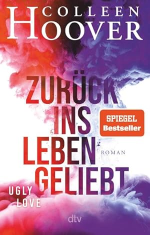 Seller image for Zurck ins Leben geliebt: Roman | Die deutsche Ausgabe des Bestsellers  Ugly Love  for sale by Rheinberg-Buch Andreas Meier eK