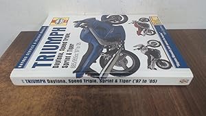 Seller image for Triumph Daytona, Speed Triple, Sprint and Tiger Service and Repair Manual: 1997 to 2005 (Haynes Service and Repair Manuals) for sale by BoundlessBookstore