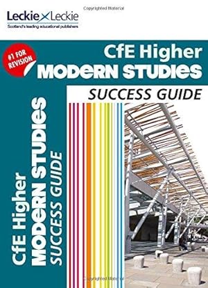 Bild des Verkufers fr Success Guide for SQA Exam Revision    Higher Modern Studies Revision Guide: Success Guide for CfE SQA Exams zum Verkauf von WeBuyBooks