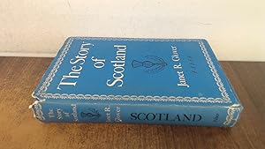 Seller image for The Story Of Scotland for sale by BoundlessBookstore