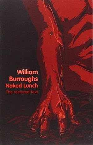 Imagen del vendedor de Naked Lunch: The Restored Text a la venta por WeBuyBooks