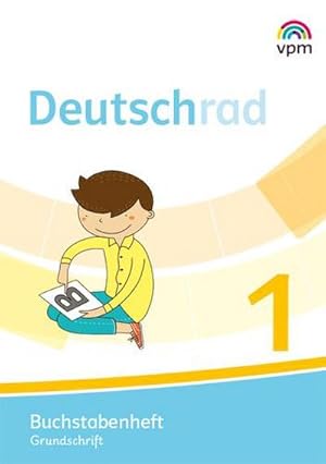 Bild des Verkufers fr Deutschrad 1: Buchstabenheft Grundschrift Klasse 1 (Deutschrad. Ausgabe ab 2018) zum Verkauf von Rheinberg-Buch Andreas Meier eK