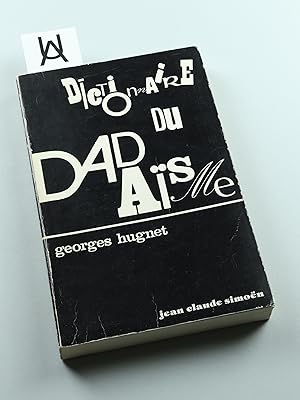 Seller image for Dictionnaire du dadasme, 1916 - 1922. for sale by Antiquariat Uhlmann