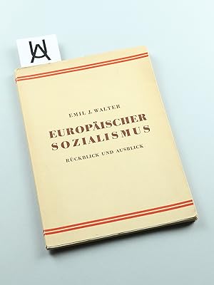 Seller image for Europischer Sozialismus. Rckblick und Ausblick. for sale by Antiquariat Uhlmann