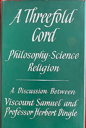 Imagen del vendedor de A Threefold Cord: Philosophy Science Religion a la venta por Bookworm