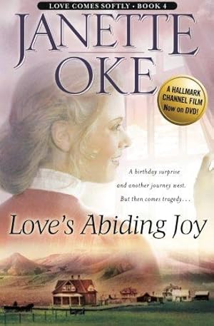 Bild des Verkufers fr Love  s Abiding Joy: 4 (Love Comes Softly) zum Verkauf von WeBuyBooks