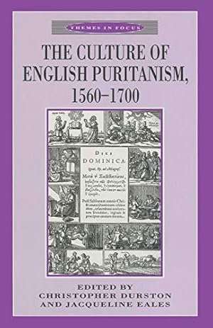 Seller image for The Culture of English Puritanism 1560-1700: 12 (Themes in Focus) for sale by WeBuyBooks