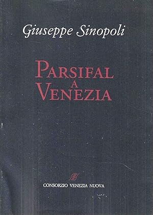 Imagen del vendedor de Parsifal a Venezia a la venta por Messinissa libri