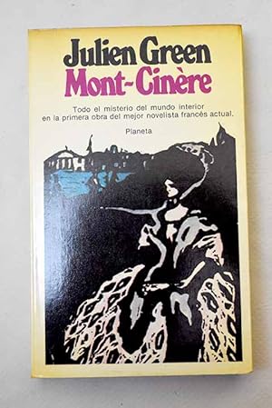 Image du vendeur pour Mont-Cinere, con un prefacio inedito del autor mis en vente par Alcan Libros