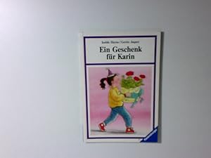 Seller image for Ein Geschenk fr Karin Isolde Heyne ; Gertie Jaquet for sale by Antiquariat Buchhandel Daniel Viertel