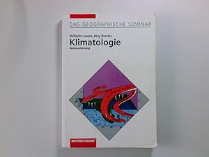 Seller image for Klimatologie Wilhelm Lauer und Jrg Bendix for sale by Antiquariat Buchhandel Daniel Viertel