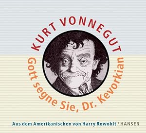 Bild des Verkufers fr Kurt Vonnegut: Gott segne Sie, Dr. Kevorkian. Rundfunkreportagen aus dem Jenseits Rundfunkreportagen aus dem Jenseits zum Verkauf von Antiquariat Buchhandel Daniel Viertel