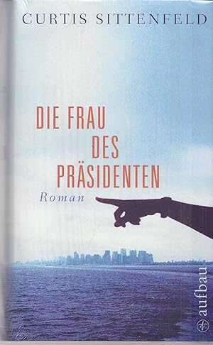 Immagine del venditore per Die Frau des Prsidenten: Roman Roman venduto da Antiquariat Buchhandel Daniel Viertel