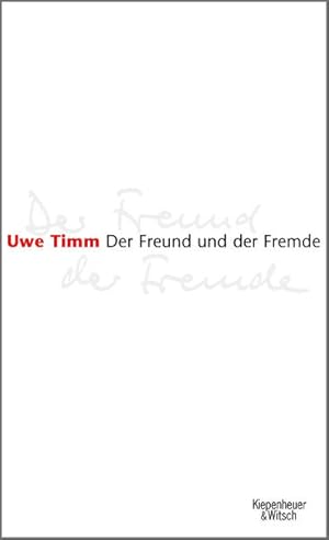 Seller image for Der Freund und der Fremde eine Erzhlung for sale by Antiquariat Buchhandel Daniel Viertel