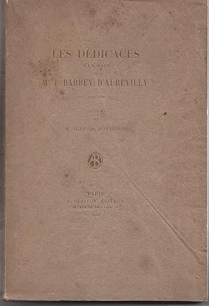 Les dédicaces à la main de M. J. Barbey d'Aurevilly