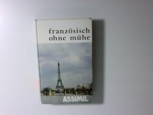 Image du vendeur pour Franzsisch ohne Mhe von A. Chrel. Ill. von Pierre Soymier u. Robert Gring mis en vente par Antiquariat Buchhandel Daniel Viertel