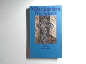 Imagen del vendedor de Der Scherz Roman a la venta por Antiquariat Buchhandel Daniel Viertel