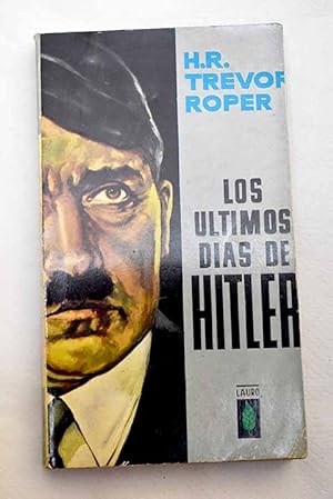 Image du vendeur pour Los ltimos das de Hitler mis en vente par Alcan Libros
