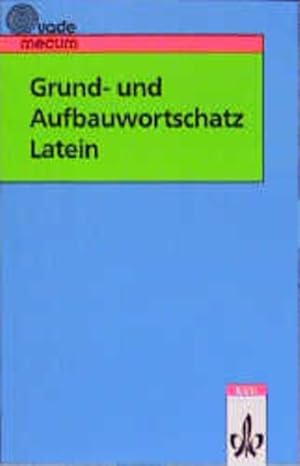 Imagen del vendedor de Grund- und Aufbauwortschatz Latein bearb. von Ernst Habenstein . a la venta por Antiquariat Buchhandel Daniel Viertel