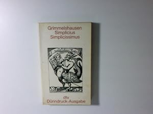 Bild des Verkufers fr DER ABENTEUERLICHE SIMPL/ Hans Jakob Christoffel von Grimmelshausen. [Nach den ersten Dr. des "Simplicissimus teutsch" und der "Continuatio" von 1669 hrsg., mit Anm. und einer Zeittaf. vers. von Alfred Kelletat] zum Verkauf von Antiquariat Buchhandel Daniel Viertel