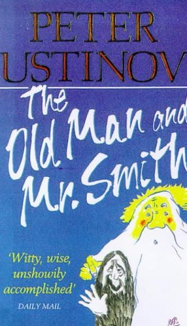 Bild des Verkufers fr The Old Man and Mr. Smith zum Verkauf von Antiquariat Buchhandel Daniel Viertel