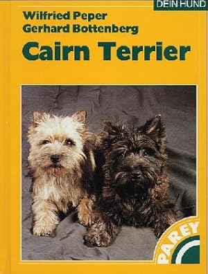 Bild des Verkufers fr Cairn Terrier. Praktische Ratschlge fr Haltung, Pflege und Erziehung zum Verkauf von Antiquariat Buchhandel Daniel Viertel