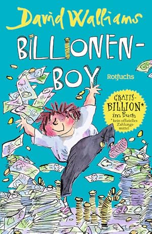 Seller image for [Billionaire boy] ; Billionen-Boy David Walliams ; illustriert von Tony Ross ; aus dem Englischen von Dorothee Haentjes-Hollnder for sale by Antiquariat Buchhandel Daniel Viertel