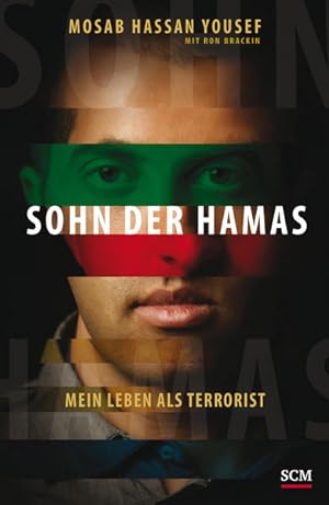 Bild des Verkufers fr Sohn der Hamas: Mein Leben als Terrorist zum Verkauf von Gerald Wollermann