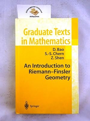 Immagine del venditore per An introduction to Riemann-Finsler geometry. Graduate texts in mathematics ; 200 venduto da Chiemgauer Internet Antiquariat GbR