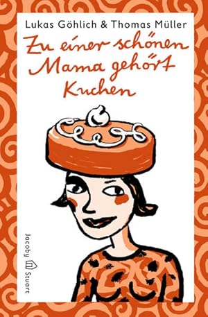 Seller image for Zu einer schnen Mama gehrt Kuchen (Reihe Kunterbunt) for sale by Modernes Antiquariat - bodo e.V.