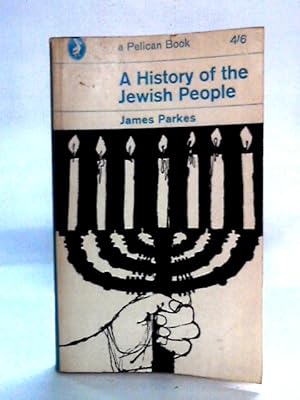 Imagen del vendedor de A History of the Jewish People a la venta por World of Rare Books