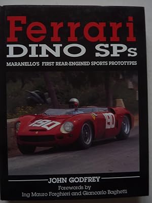 Seller image for Ferrari Dino SPs - Maranello's First Rear-Engined Sports Prototypes for sale by A.O'Neill