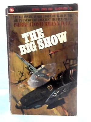 Image du vendeur pour The Big Show mis en vente par World of Rare Books