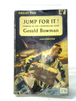 Image du vendeur pour Jump For It: Stories Of The Caterpillar Club mis en vente par World of Rare Books