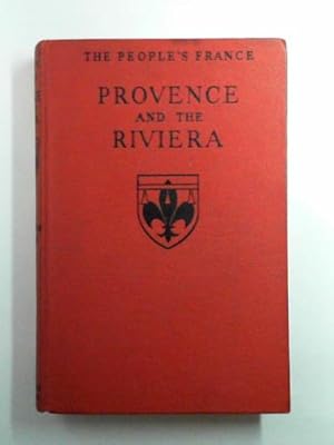 Seller image for The people's France: Provence and the Riviera for sale by Cotswold Internet Books