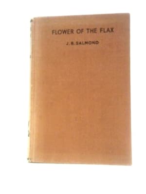 Bild des Verkufers fr Flower of the Flax zum Verkauf von World of Rare Books