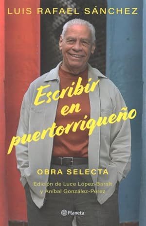 Seller image for Escribir en Puertorriqueo/ Writing in Puerto Rican : Obra selecta/ Selected Work -Language: spanish for sale by GreatBookPrices