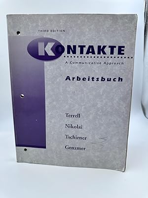 Seller image for Kontakte A Communicative Approach: Arbeitsbuch for sale by Dean Family Enterprise