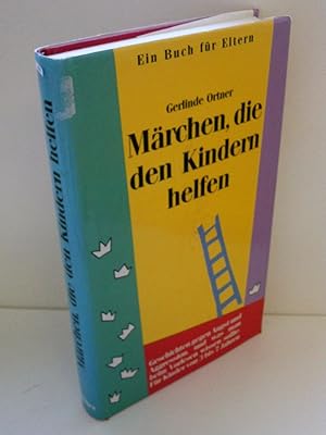 Seller image for Mrchen, die den Kindern helfen. Geschichten gegen Angst und Aggressionen, und was man beim Vorlesen wissen sollte. Fr Kinder von 3 bis 7 Jahren for sale by Gabis Bcherlager